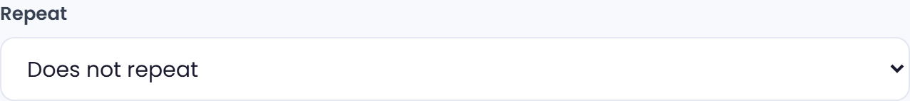 Repeat dropdown.