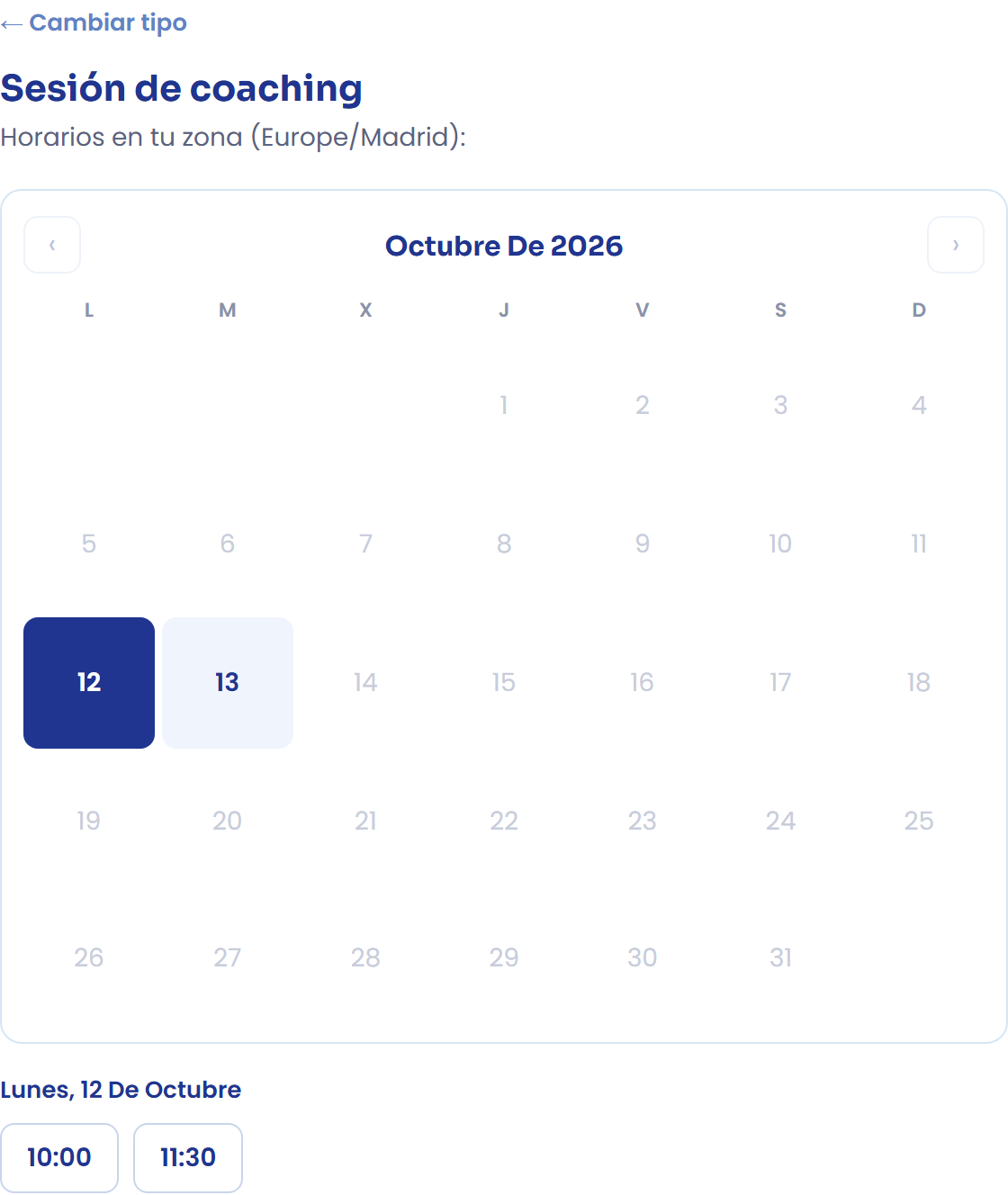 Primero se selecciona el día; después, la hora.