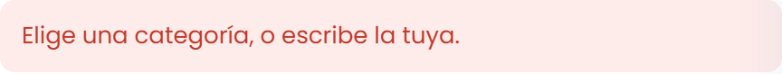 Si no has elegido o escrito una categoría