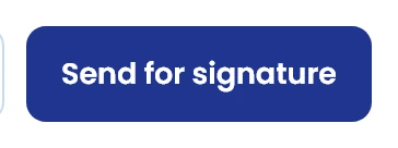 Send for signature