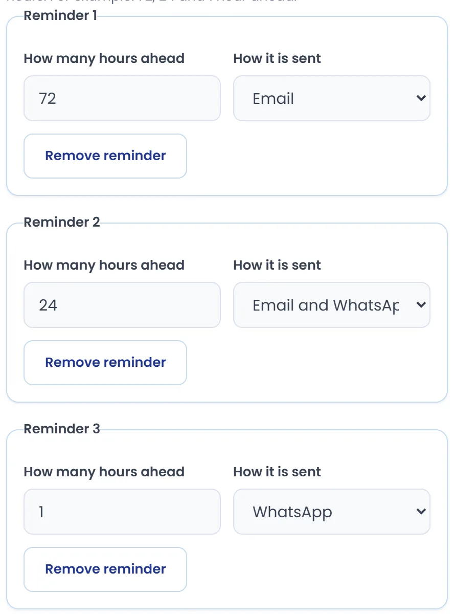 Three reminders with their lead times and channels.