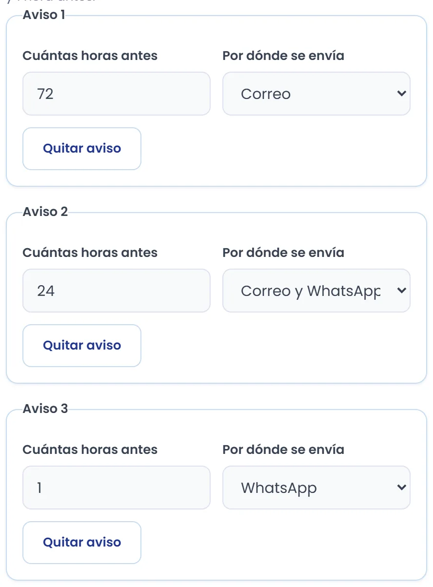 Tres avisos con sus horas de antelación y canales.