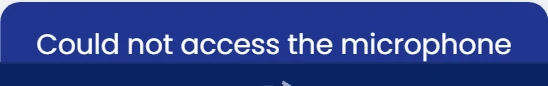If microphone access fails