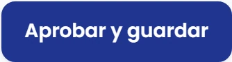 Aprueba y comprueba el guardado